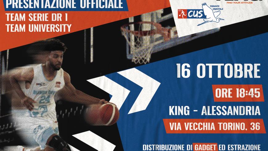 Presentazione ufficiale della Prima Squadra DR 1 CUSPO sezione Basket