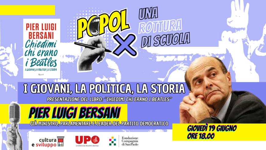 Pier Luigi Bersani alla scuola di politica "Popol X"